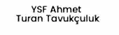 YSF Ahmet Turan Tavukçuluk