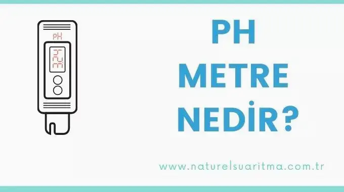 pH Metre Nedir?